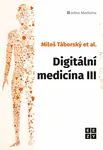 Digitální medicína III. (Defekt) - Miloš Táborský