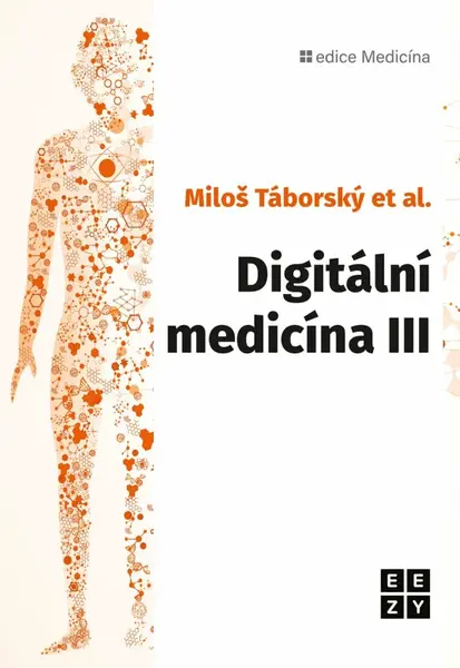 Digitální medicína III. (Defekt) - Miloš Táborský