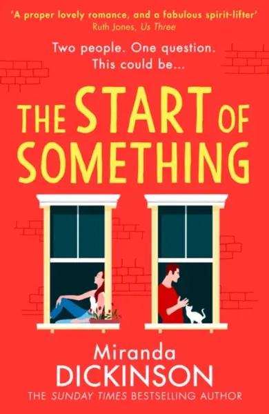 The Start of Something - Dickinson Miranda