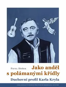 Jako anděl s polámanými křídly - Pavel Hošek