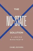 The No-State Solution - Daniel Boyarin
