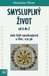 Smysluplný život od A do Z