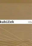Jan Kubíček - Kresby a koláže / Drawings and Collages - Jiří Machalický
