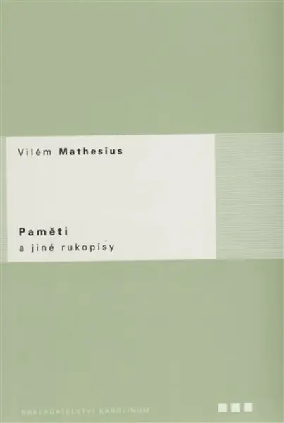 Paměti a jiné rukopisy - Vilém Mathesius