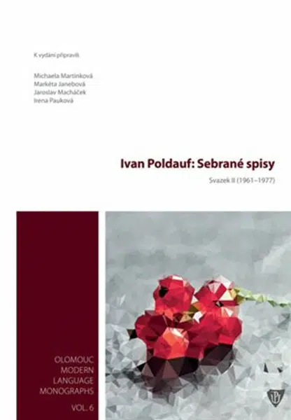 Ivan Poldauf: Sebrané spisy II. - Michaela Martinková, Markéta Janebová, Jaroslav Macháček, Irena Pauková