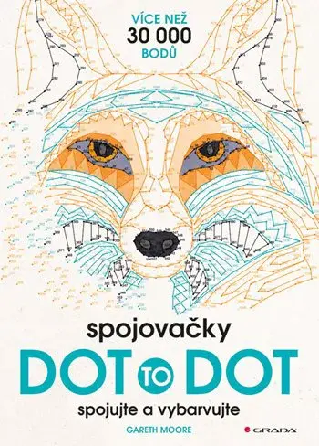 Kniha: Spojovačky Dot to dot od Moore Gareth