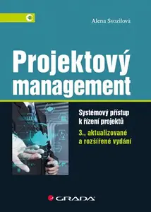 Kniha: Projektový management od Svozilová Alena