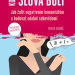 Kniha: Když slova bolí od Sladká Tereza