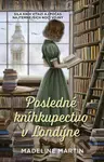 Posledné kníhkupectvo v Londýne (Sila kníh víťazí aj počas najtemnejších nocí vojny) - kniha z kategorie Společenská beletrie