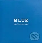 Martin Harich: Blue (EP) - Martin Harich