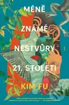 Méně známé nestvůry 21. století - Kim Fu - kniha z kategorie Beletrie
