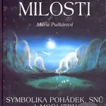 Tajemství milosti (Symbolika pohádek, snů a modlitby/Archetypy symbolů) - kniha z kategorie Náboženská literatura