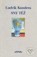 Sny též - Ludvík Kundera - kniha z kategorie Poezie