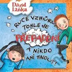 Ruce vzhůru, tohle je přepadení a nikdo ani hnout! - audiokniha z kategorie Pro děti