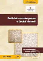 Dědické zemské právo v české historii - Karolina Adamová, Antonín Sýkora - kniha z kategorie Právo