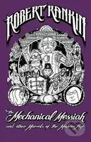 The Mechanical Messiah and Other Marvels of the Modern Age - kniha z kategorie Fantasy