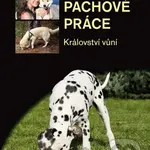 Pachové práce (Království vůní) - Anne Lill Kvam - kniha z kategorie Chov psů