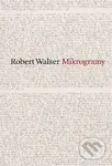 Mikrogramy - Robert Walser - kniha z kategorie Beletrie