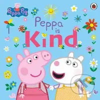 Peppa Is Kind - kniha z kategorie Pohádky