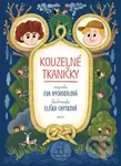 Kouzelné tkaničky - Eva Vychodilová, Eliška Chytková (Ilustrátor) - kniha z kategorie Pro děti