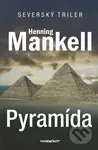 Pyramída (Severský triler) - Henning Mankell - kniha z kategorie Detektivky, thrillery a horory