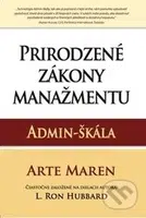Prirodzené zákony manažmentu (Admin-škála) - Arte Maren - kniha z kategorie Obchodní management