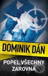 Popel všechny zarovná - Dominik Dán - kniha z kategorie Detektivky, thrillery a horory