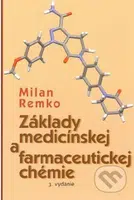 Základy medicínskej a farmaceutickej chémie - Milan Remko - kniha z kategorie Farmakologie a fytoterapie