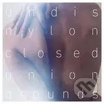 Nylon Union - Undisclosed Grounds