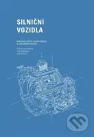 Silniční vozidla: Vybrané statě z konstrukce a dynamiky vozidel - kniha z kategorie Autoškoly