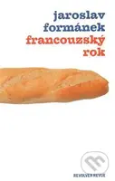 Francouzský rok - Jaroslav Formánek - kniha z kategorie Společenská beletrie