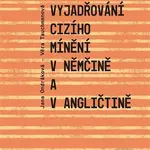Vyjadřování cizího mínění v němčině a v angličtině - kniha z kategorie Jazykové učebnice a slovníky