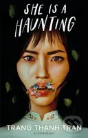 She Is a Haunting - Trang Thanh Tran - kniha z kategorie Sci-fi, fantasy a komiksy