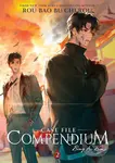 Case File Compendium: Bing An Ben (Novel) 2 - DanKe (ilustrátor), Rou Bao Bu Chi Rou