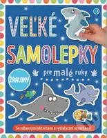 Veľké samolepky pre malé ruky: Žraloky - kniha z kategorie Samolepky