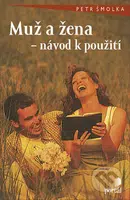 Muž a žena (Návod k použití) - Petr Šmolka - kniha z kategorie Psychologie