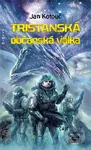 Tristanská občanská válka (Část druhá) - Jan Kotouč - kniha z kategorie Sci-fi a fantasy
