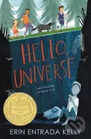 Hello, Universe - Erin Entrada Kelly, Isabel Roxas (ilustrácie) - kniha z kategorie Beletrie pro děti