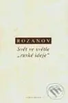 Svět ve světle - Vasilij V. Rozanov