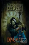 Divomág - Roger Zelazny