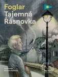Tajemná Řásnovka - Jaroslav Foglar, Barbora Kyšková (ilustrátor) - kniha z kategorie Pro děti