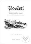 Pověsti z hradeckého kraje (Z Hradce nad Moravicí, Vítkovska a okolí) - kniha z kategorie Mýty, pověsti a legendy