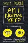 Am I Normal Yet? - Holly Bourne