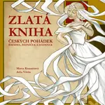 Zlatá kniha českých pohádek (říkadel, básniček a hádanek) - kniha z kategorie Pohádky