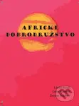 Africké dobrodružstvo - Kolektív autorov - kniha z kategorie Básničky