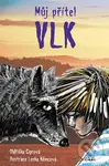 Můj přítel vlk - Oldřiška Ciprová, Lenka Němcová (ilustrátor)