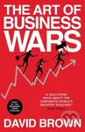 Art of business Wars - David Brown