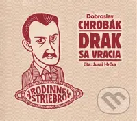 Drak sa vracia - Dobroslav Chrobák - audiokniha z kategorie Společenská beletrie