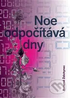 Noe odpočítává dny - Bohumil Ždichynec - kniha z kategorie Spiritualita