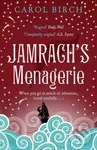 Jamrach's Menagerie - Carol Birch - kniha z kategorie Beletrie